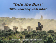 Load image into Gallery viewer, Into the Dust" 2024 Cowboy Calendar
