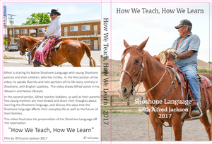 For Educational Institutions - How We Teach, How We Learn - Shoshone Language With Alfred Jackson
